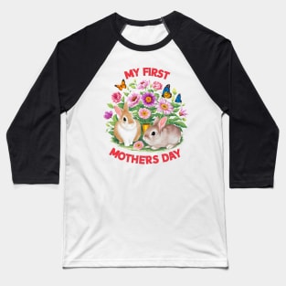 My first mothers day bunnies and flowers fun print shirt 2 Baseball T-Shirt